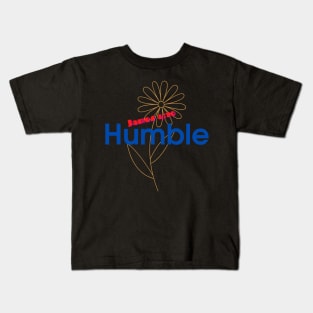 Humble Kids T-Shirt